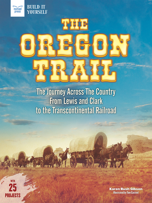 Title details for The Oregon Trail by Karen Bush Gibson - Available